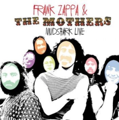 Zappa Frank & The Mothers - Mudshark Live, 1971