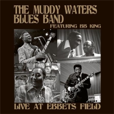 Muddy Waters Blues Band Feat. B.B. - Live At Ebbets Field