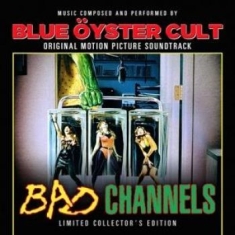 Blue Öyster Cult - Bad Channels (2 Lp) Original Soundt