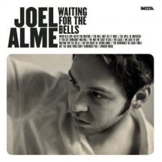 Joel Alme - Waiting For The Bells in the group OTHER / at Bengans Skivbutik AB (1348349) Joel Alme - Waiting For The Bells in the group OTHER / at Bengans Skivbutik AB (1348349)