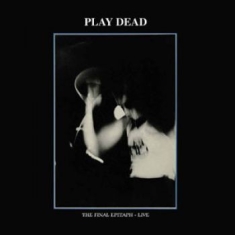 Play Dead - Final Epitaph