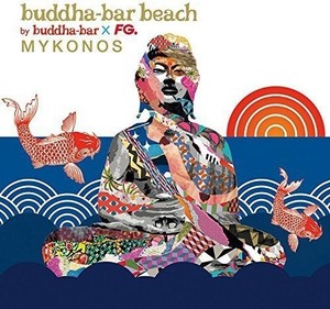 Blandade Artister - Buddha Bar Beach - Mykonos