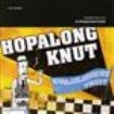 Hopalong Knut - Evolusjonens Trïst in the group CD / Pop at Bengans Skivbutik AB (1475463)