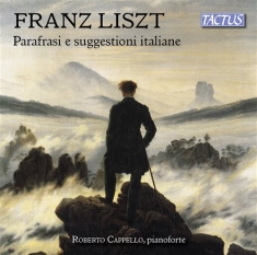 Liszt Franz - Parafrasi E Suggestioni