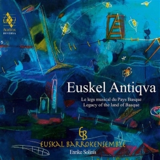 Various Composers - Euskel Antiqva