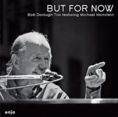 Bob Dorough Trio - But For Now