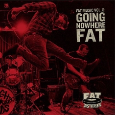 Blandade Artister - Going Nowhere FatFat Music Vol. 8