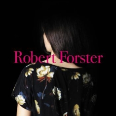Robert Forster - Songs To Play (Inkl.Cd)