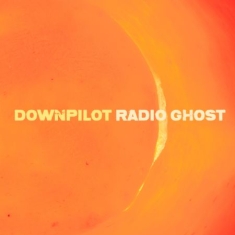 Downpilot - Radio Ghost