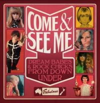 Various Artists - Come & See Me: Dream Babes & Rock C