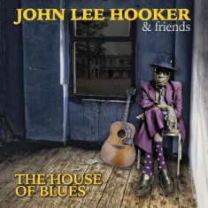 Hooker John Lee  & Friends - House Of Blues