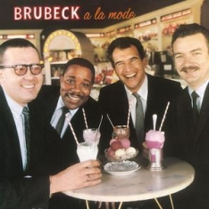 Dave Brubeck - A La Mode Featuring Bill Smith