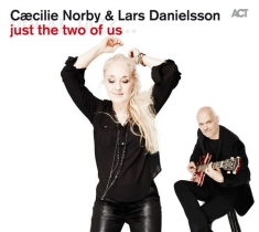 Norby Caecilie Danielsson Lars - Just The Two Of Us