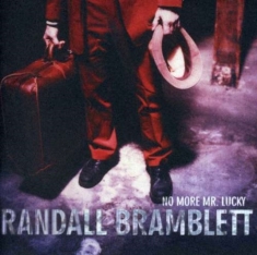 Bramblett Randall - No More Mr. Lucky