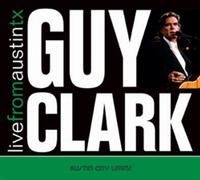 Clark Guy - Live From Austin Tx in the group CD / Country at Bengans Skivbutik AB (1531841)