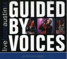 Guided By Voices - Live From Austin, Tx