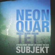 Neon Quartet - Subjekt