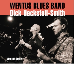 Wentus Blues Band And Dick Heckstal - Man Of Stone