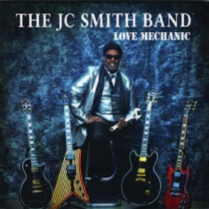 Jc Smith Band - Love Merchanic