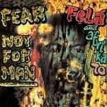 Kuti fela - Fear Not For Man in the group VINYL / Worldmusic/ Folkmusik at Bengans Skivbutik AB (1554282)