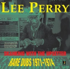 Perry Lee Scratch - Skanking With The Upsetter - Rare D