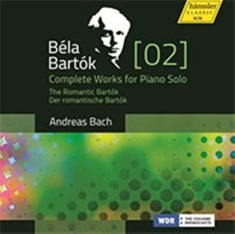 Bartók Béla - Complete Works For Piano Solo, Vol.