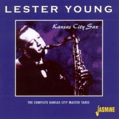 Lester Young - Kansas City Sax