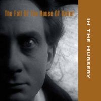 In The Nursery - Fall Of The House Of Usher