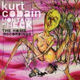 Kurt Cobain - Montage Of Heck - The Home Recordin in the group CD / Pop-Rock at Bengans Skivbutik AB (1702188)
