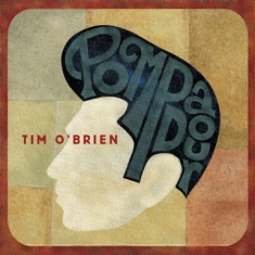 O'brien Tim - Pompadour