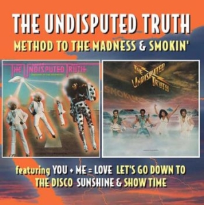 Undisputed Truth - Method To The Madness/Smokin'