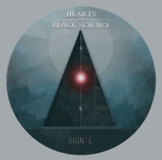 Hearts Of Black Science - Signal (Limited Edition)