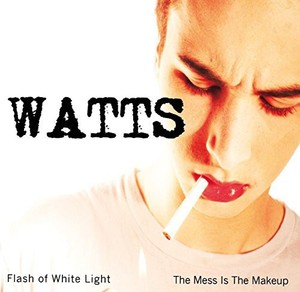 Watts - Flash Of White Light