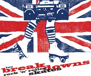 Los Breakdowns - Rock'n'roller Skates