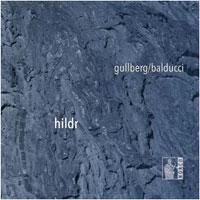 Gullberg/Balducci - Hildr in the group CD / Jazz at Bengans Skivbutik AB (1713363)
