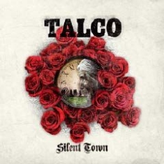 Talco - Silent Town