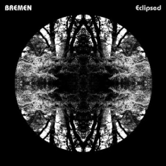 Bremen - Eclipsed