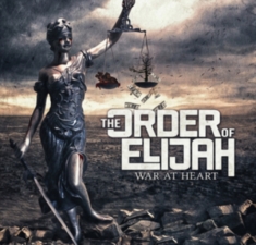 Order Of Elijah - War At Heart
