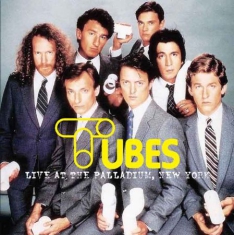 Tubes - Live At The Palladium