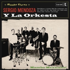 Mendoza Sergio Y La Orkesta - Sergio Mendoza Y La Orkesta