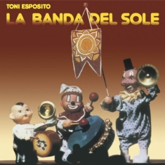 Tony Esposito - La Banda Del Sole