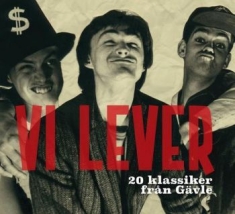 V/A - Vi Lever! 20 Klassiker Från G - Vi Lever! 20 Klassiker Från Gävle 1