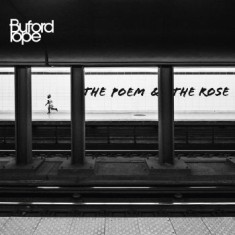 Buford Pope - Poem And The Rose