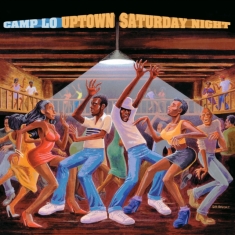 Camp lo - Uptown Saturday Night