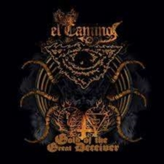 El Camino - Gold Of The Great Deceiver