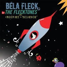 Fleck Bela & Flecktones - Rocket Science in the group CD / Övrigt at Bengans Skivbutik AB (1795305)