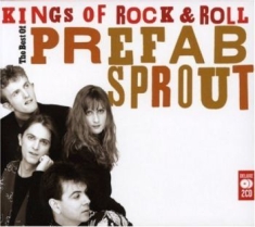 Prefab Sprout - Kings Of Rock'n'roll: Best Of