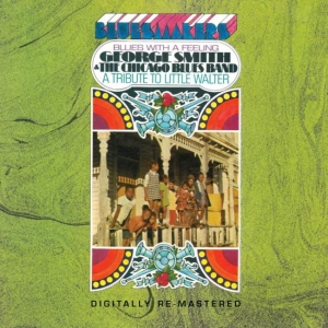 Smith George And The Chicago Blues - Blues With A Feeling