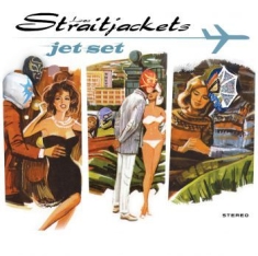 Los Straitjackets - Jet Set