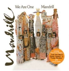 Mandrill - We Are One in the group CD / RNB, Disco & Soul at Bengans Skivbutik AB (1796553)